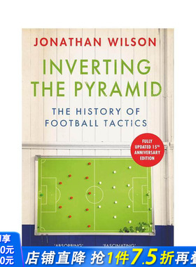 【预售】颠倒金字塔：足球战术史 Inverting the Pyramid: The History of Football Tactics 原版英文运动 正版进口书