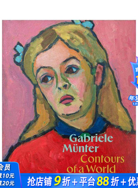 【预售】加布里埃勒·明特：世界的轮廓 Gabriele Münter: Contours of a World 原版英文艺术画册画集 正版进口书