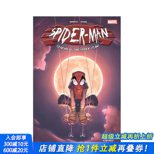 Spider 进口书 正版 Clan 预售 蜘蛛侠：蜘蛛一族传奇 原版 Legend Man 漫威漫画 英文漫画书 The