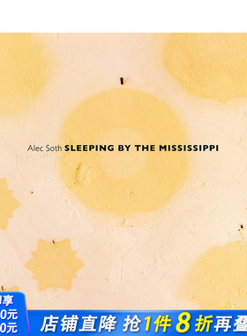 【预售】睡在密西西比河边【Alec Soth】Sleeping by the Mississippi 英文原版摄影集 旅行摄影 进口艺术