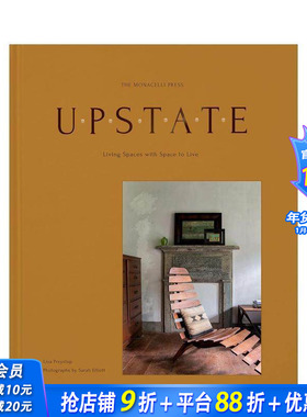 【预售】纽约上州风格：让生活自由呼吸的宽裕居所 Upstate 原版英文室内设计装饰 正版进口书