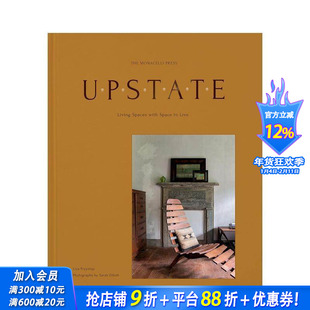 【预售】纽约上州风格：让生活自由呼吸的宽裕居所 Upstate 原版英文室内设计装饰 正版进口书
