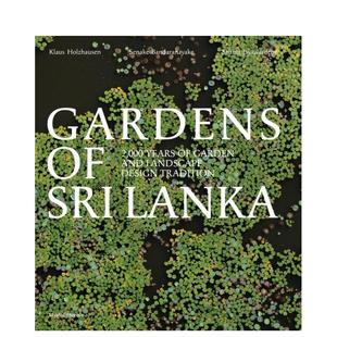 Sri 预售 Gardens 正版 进口书 原版 Lanka 斯里兰卡花园 英文摄影作品集自然景观