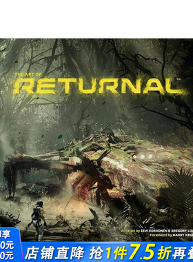 【预售】死亡回归游戏 艺术设定集 The Art of Returnal 肉鸽Roguelike科幻冒险游戏 发展历程 概念图 创作趣事 英文正版进口书