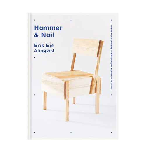 【现货】锤子与钉子:恩佐·马里家具设计灵感 Hammer & Nail Enzo Mari 英文工业产品设计 原版正版进口图书书籍