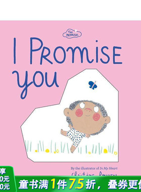 【现货】[洞洞书]英文原版 我向你承诺I Promise You 纸板书绘本 3-6岁亲子英语 品格养成 The Promises Series 儿童进口图书