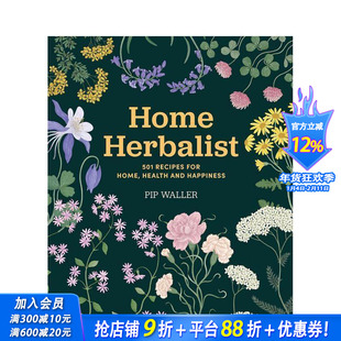 【预售】家庭草药师：家居·健康·幸福的501种配方 Home Herbalist 原版英文餐饮生活美食 正版进口书