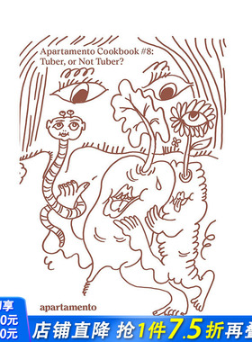 【预售】Apartamento食谱8：论根茎类食材 Apartamento Cookbook 8: Tuber， or Not Tunber? 原版英文餐饮美食 正版进口图书