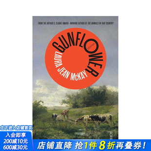 【预售】【Arthur C. Clarke Award得主Laura Jean McKay新作】枪花 Gunflower 原版英文文学小说 正版进口书籍 善优图书