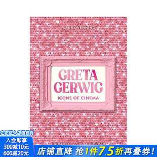 【预售】【电影传奇】格蕾塔·葛韦格 【Icons of Cinema】Greta Gerwig 原版英文生活 正版进口书