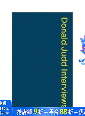 【预售】唐纳德·贾德访谈录 Donald Judd Interviews 原版英文艺术画册画集 正版进口书