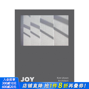 Architect 进口图书籍 欢欣：金·乌松建筑事务所 正版 英文原版 建筑设计 Utzon Kim JOY 现货