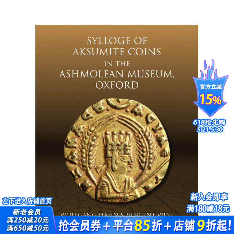 【预售】阿什莫林博物馆藏：埃及诸王朝货币 Sylloge of Islamic Coins in the Ashmolean: v. 6 英文艺术画册画集 正版进口书