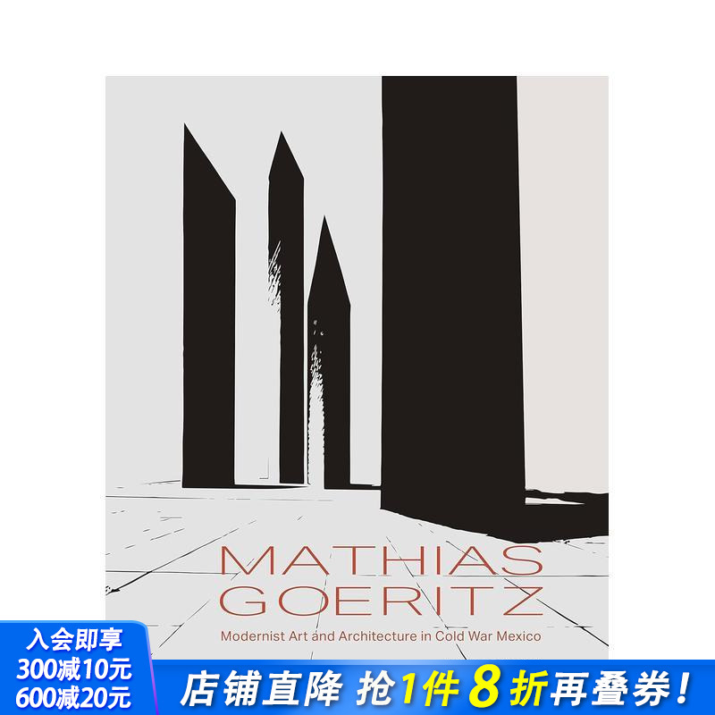 【预售】吉奥瑞斯：墨西哥冷战时期的现代主义艺术与建筑 Mathias Goeritz 原版英文建筑设计 正版进口书