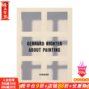【预售】英文原版 格哈德.里希特:关于绘画/早期作品 Gerhard Richter : About Painting 20世纪艺术画册 正版进口书籍 善优图书