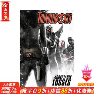 【预售】雷霆特攻队：可接受的损失 Thunderbolts: Acceptable Losses 原版英文漫画书 漫威Marvel 正版进口书
