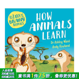Zany Brainy 英文儿童插画科普绘本 现货 进口童书 Learn 奇智动物：动物如何学习 How Animals