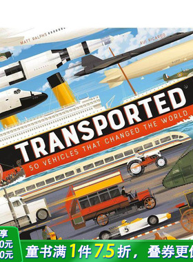 【现货】运输： 改变世界的 50 辆汽车 Transported: 50 Vehicles That Changed the World 原版英文儿童插画绘本 进口图书