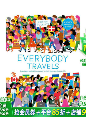 【预售】每个人的旅程都独特 Everybody Travels: Every One A Different Journey 英文儿童插画故事绘本 进口童书