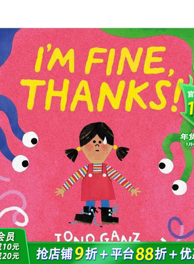 【现货】谢谢，我很好！ 克劳斯·佛兰科奖得主Jono Ganz I’m Fine， Thanks! 英文儿童插画故事绘本 进口童书