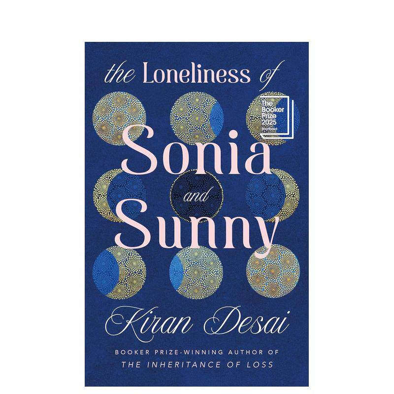 【现货】【2025布克奖入围】索尼娅与桑尼的孤独(时代杂志2025年书单)The Loneliness of Sonia 英文文学小说 Kiran Desai 进口书