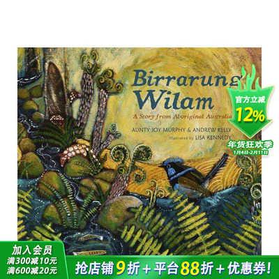 【现货】Birrarung Wilam：澳大利亚的原住民文化 A Story from Aboriginal Australia 英文儿童插画故事绘本 进口童书