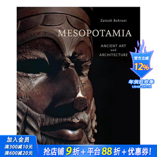 【预售】美索不达米亚：古代艺术和建筑 Mesopotamia: Ancient Art and Architecture 原版英文摄影人文景观 正版进口图书