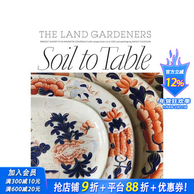 【现货】从土壤到餐桌：园丁之书 Soil to Table: The Land Gardeners 原版英文生活综合 正版进口图书