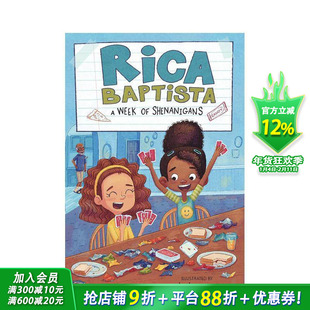 【预售】瑞卡·巴普蒂斯塔：一周的恶作剧 Rica Baptista: A Week of Shenanigans 英文儿童故事 英语拓展阅读进口童书