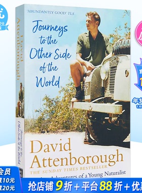 【预售】大卫爱登堡 阿腾伯勒 到世界另一边旅行 Journeys to the Other Side of the World 英文原版 David Attenborough