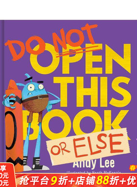 【现货】不要打开这本书 否则后果自负 【Do Not Open This Book】Do Not Open This Book Or Else 英文儿童插画故事绘本 进口童书