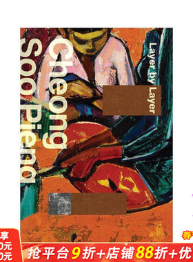 【预售】张书平：层层叠叠 Cheong Soo Pieng: Layer By Layer 原版英文艺术画册画集 正版进口书