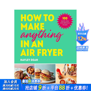 【预售】如何用空气炸锅做任何东西 How to Make Anything in an Air Fryer 原版英文餐饮生活美食 正版进口书籍 善优图书