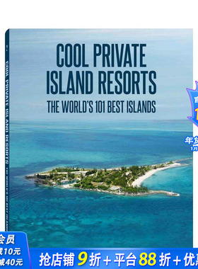 【预售】私密岛屿度假胜地 Cool Private Island Resorts 原版英文旅行 正版进口书