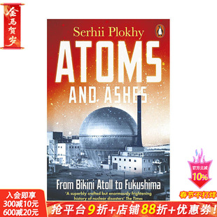 【预售】英文原版 原子与灰烬:从比基尼环礁到福岛 Atoms and Ashes: From Bikini Atoll to Fukushima 英文进口原版书籍