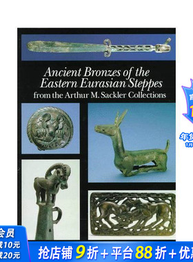 【预售】欧亚草原东部的古代青铜器 Acient Bronzes of the Eastern Eurasian Steppes 原版英文艺术画册画集 正版进口书