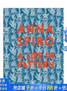 【现货】安娜·斯派罗：花样人生 Anna Spiro : A Life in Pattern 原版英文设计 20个设计项目 正版进口书