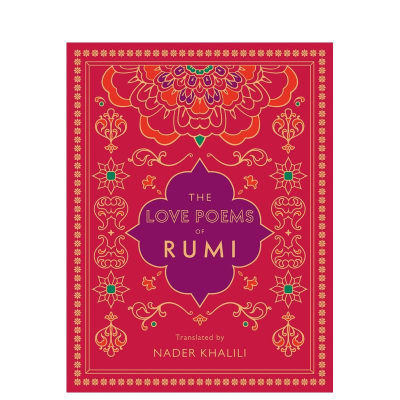 【预售】鲁米的爱情诗：纳德·哈利利翻译 The Love Poems of Rumi: Translated by Nader Khalili (2) 原版英文诗歌 正版进口图书