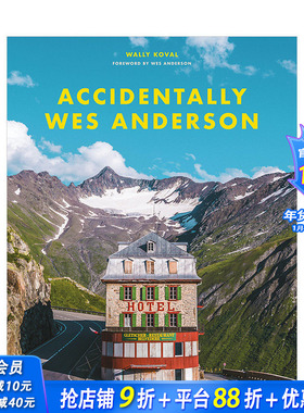 【现货】生活中的韦斯·安德森电影场景摄影集 Accidentally Wes Anderson 英文原版进口图书摄影书