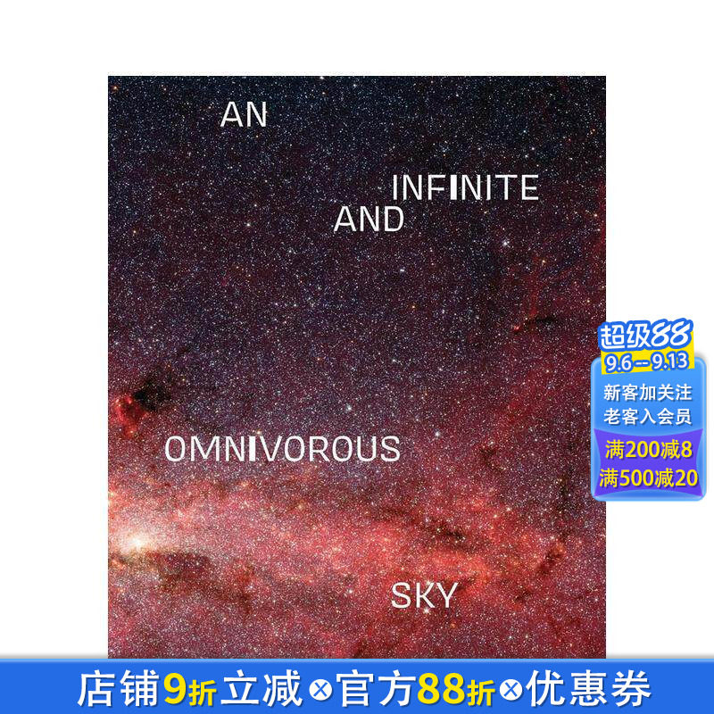 【预售】无限涵括的天空 An Infinite and Omnivorous Sky 原版英文艺术画册画集 正版进口书
