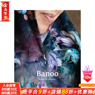 【预售】巴努：伊朗女性及其故事 Banoo: Iranian Women and Their Stories 原版英文摄影作品集纪实 正版进口书