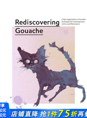 【现货】重新发现水粉画：当代艺术家和插画家经典技法新方法 Rediscovering Gouache 获奖插画家阿约沙·布劳 英文原版