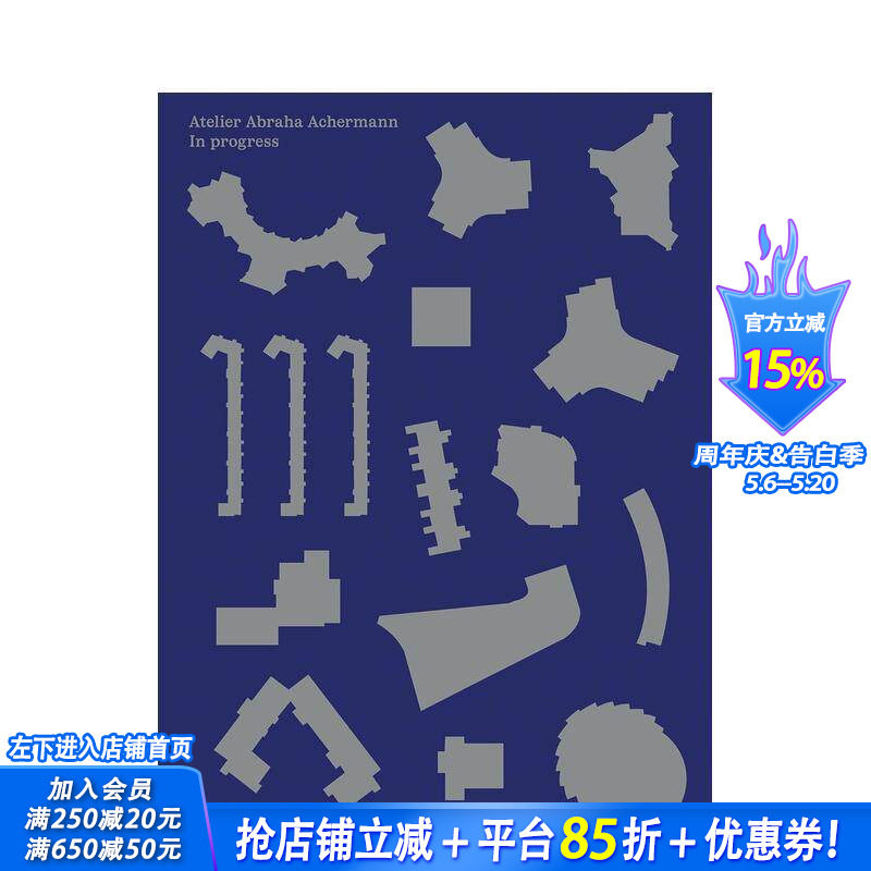 【预售】阿布拉哈·阿舍曼工作室：进行中 Atelier Abraha Achermann: In Progress 原版英文建筑设计 正版进口书