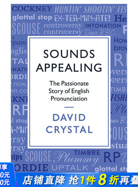 【预售】Sounds Appealing 听起来很动听:英语发音的故事 英文原版语言学习