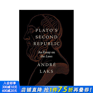 Republic Laws Essay 法律篇 进口书 英文人文历史 正版 第二个理想国：论 Plato Second the 原版 柏拉图 预售