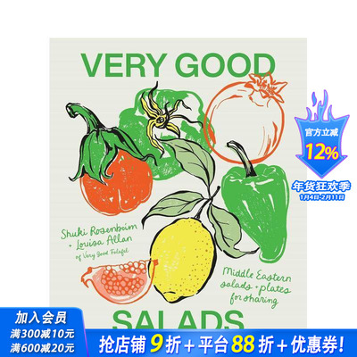 【预售】沙拉：中东风味沙拉与共享拼盘 Very Good Salads Middle Eastern Salads And Plates For Sharin英文餐饮美食正版进口书