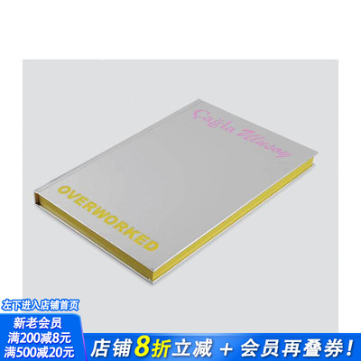 【预售】超负荷工作：查拉·乌卢索伊 OVERWORKED: ?a?la Ulusoy 原版英文艺术画册画集 正版进口书