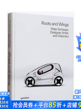 【预售】英文原版 根与翼：彼得·希瑞尔:设计师、艺术家和幻想家 Roots and Wings 工业产品设计 正版进口书籍 善优图书