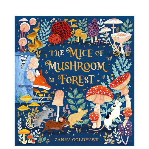 【预售】蘑菇森林的小老鼠 The Mice of Mushroom Forest 精装英文儿童插画故事绘本 进口童书