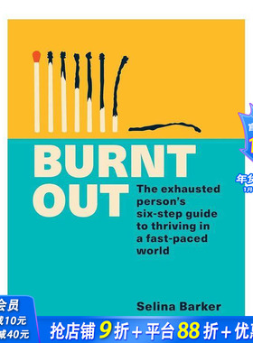 【现货】Burnt Out筋疲力尽 在快节奏世界里茁壮成长的六步指南 英文原版治愈解忧心灵正念